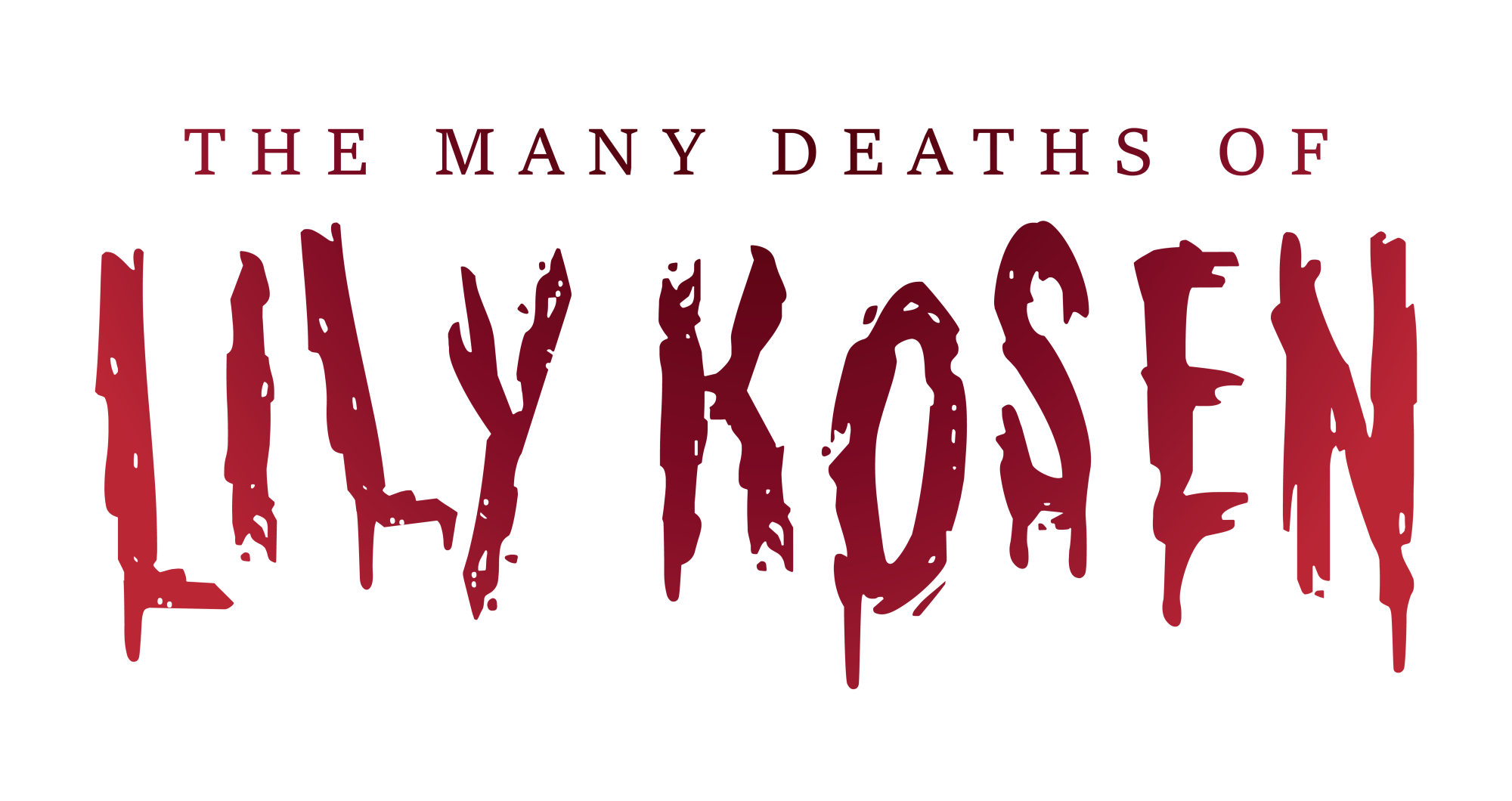 The Many Deaths of Lily Kosen