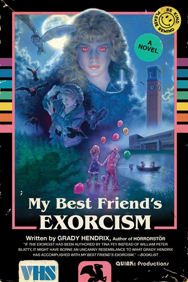 The cover of the novel My Best Friend's Exorcism, by Grady Hendrix